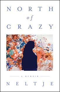 Writer presents 'North of Crazy'